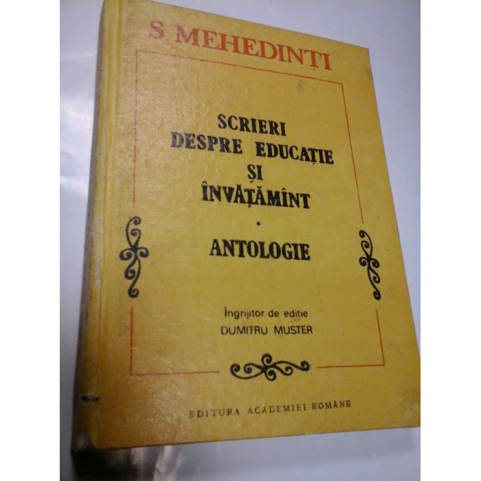 SCRIERI DESPRE EDUCATIE SI INVATAMANT - S. MEHEDINTI